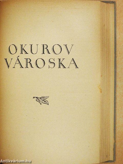 Három ember/Okurov városka