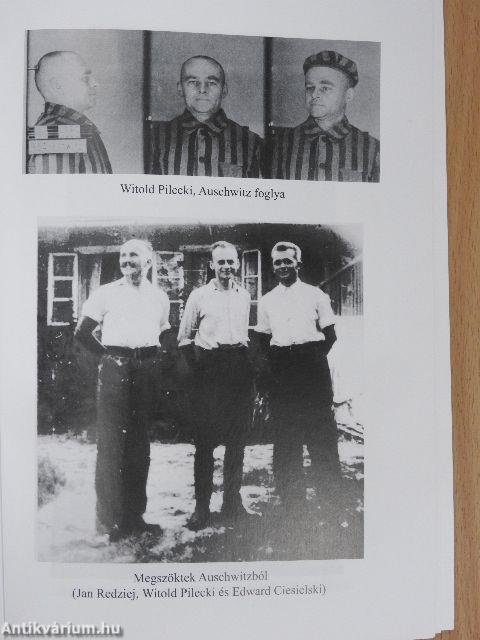 Witold Pilecki lovassági kapitány auschwitzi jelentése