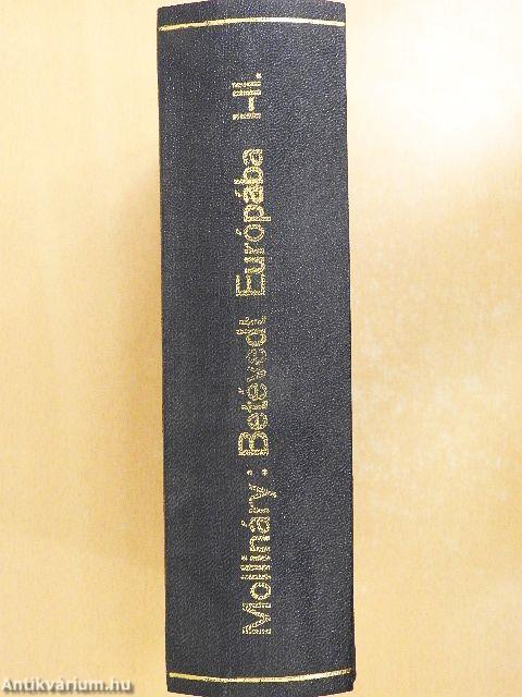 Betévedt Európába I-II.