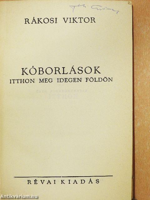 Kóborlások itthon meg idegen földön