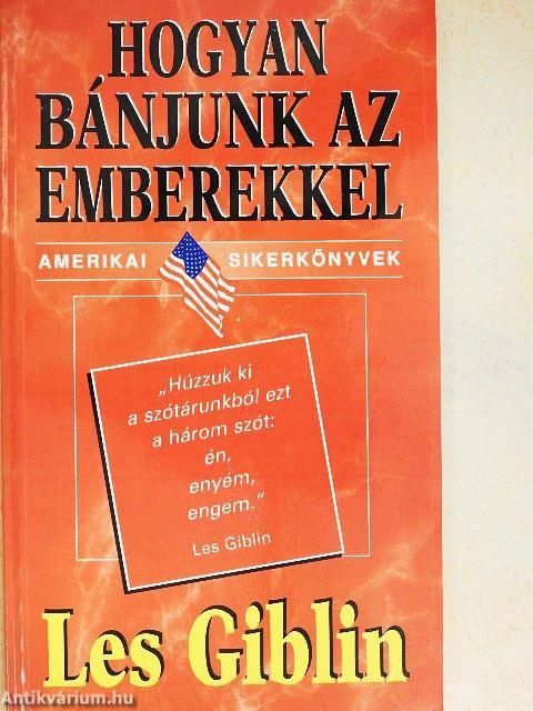 Hogyan bánjunk az emberekkel