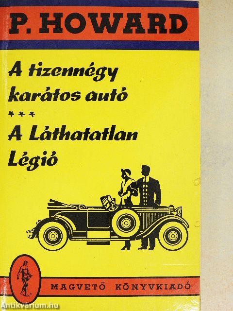 A tizennégy karátos autó/A Láthatatlan Légió