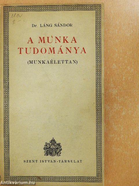 A munka tudománya