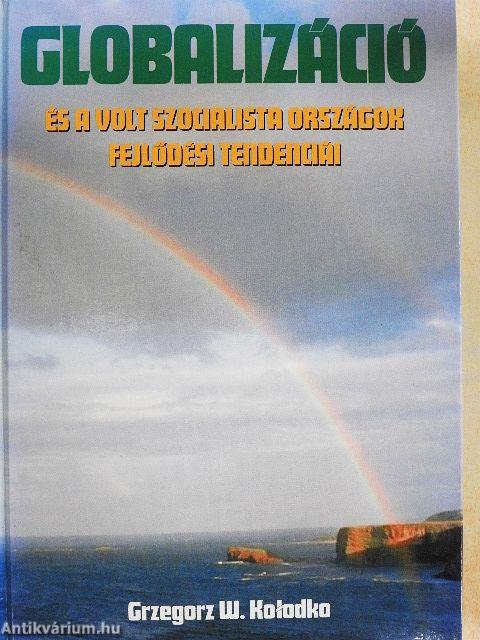 Globalizáció és a volt szocialista országok fejlődési tendenciái