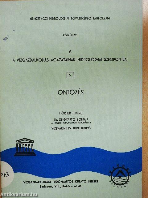A vízgazdálkodás ágazatainak hidrológiai szempontjai V/6.