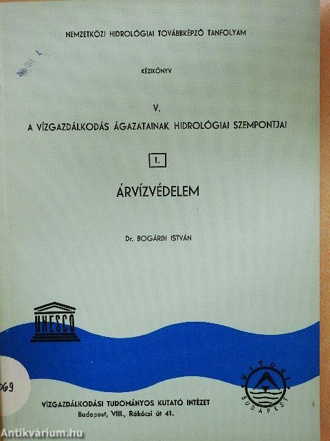 A vízgazdálkodás ágazatainak hidrológiai szempontjai V/1.