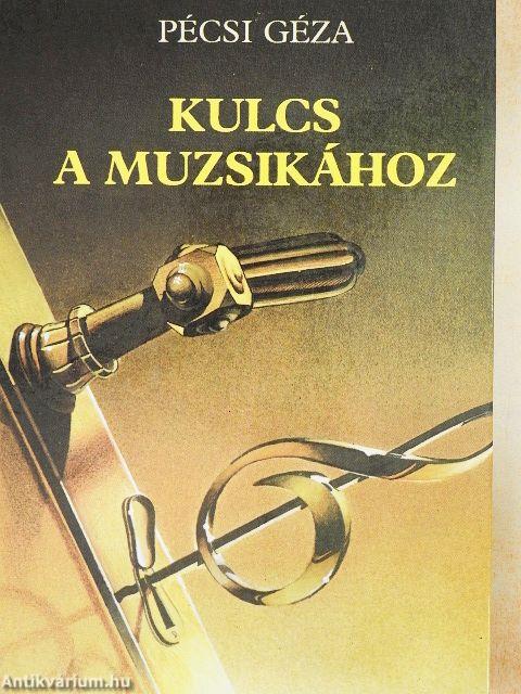 Kulcs a muzsikához