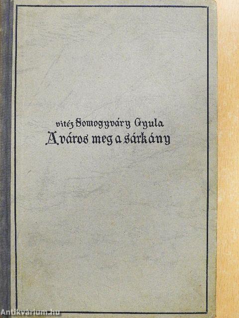 A város meg a sárkány