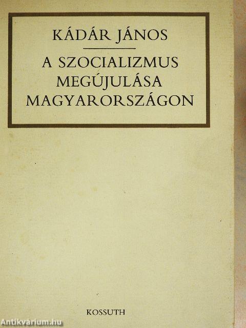 A szocializmus megújulása Magyarországon