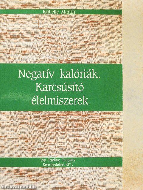 Negatív kalóriák. Karcsúsító élelmiszerek