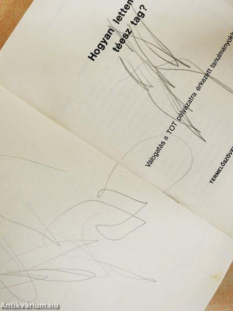 Hogyan lettem téesz tag?