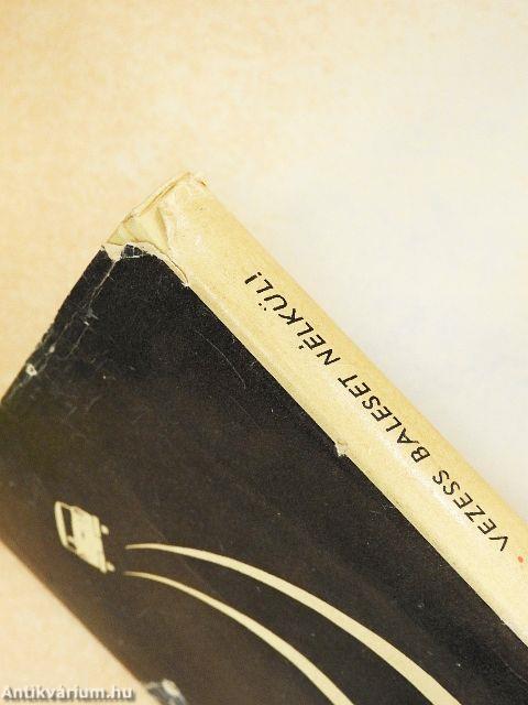 Vezess baleset nélkül!