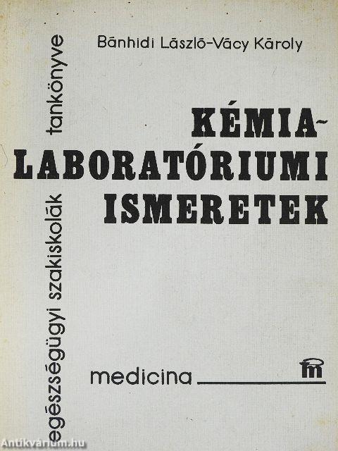 Kémia-laboratóriumi ismeretek
