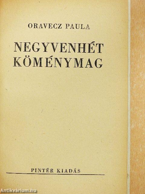 Negyvenhét köménymag