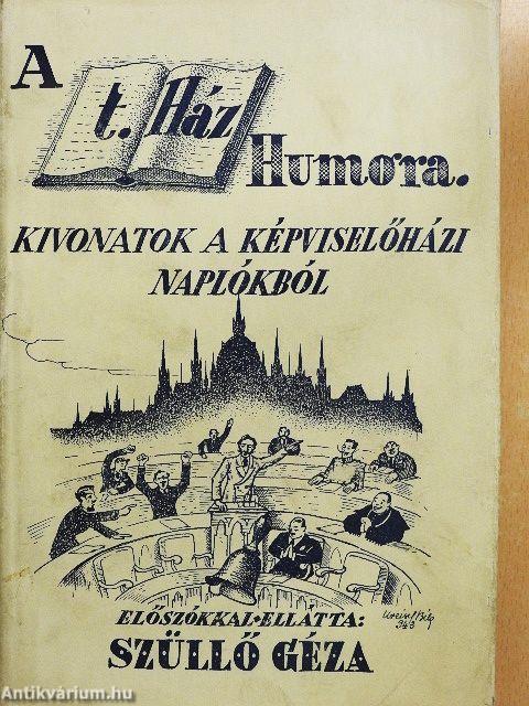 A T. Ház humora