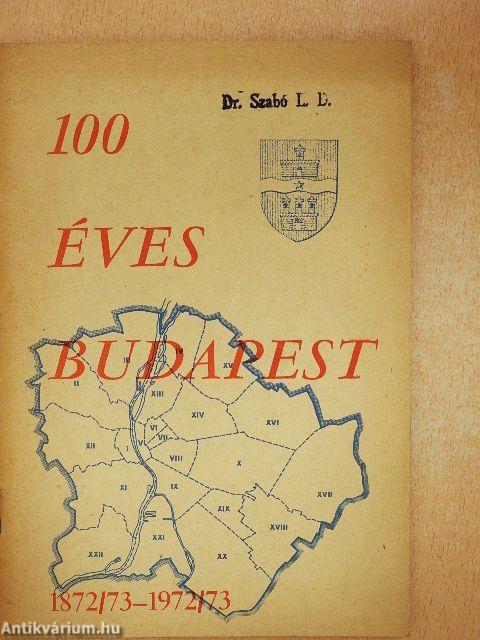 100 éves Budapest