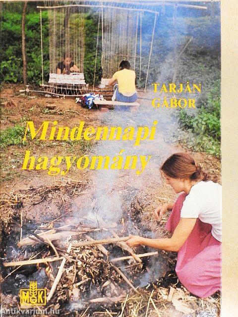 Mindennapi hagyomány