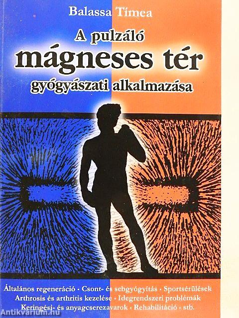 A pulzáló mágneses tér gyógyászati alkalmazása