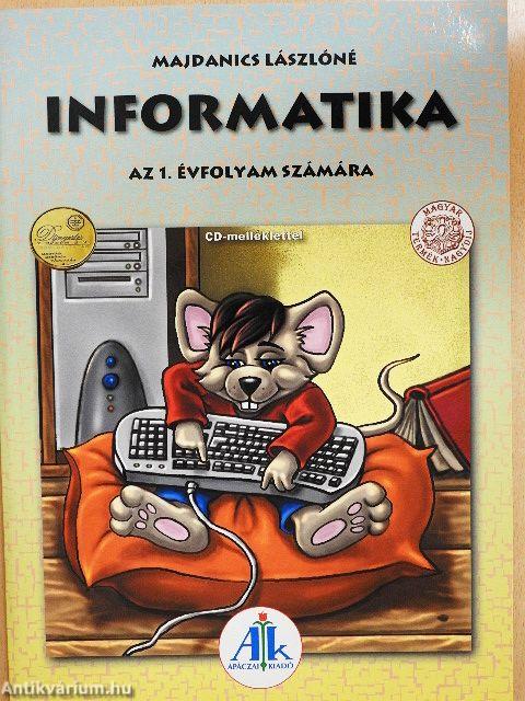 Informatika a 1. évfolyam számára - CD-vel