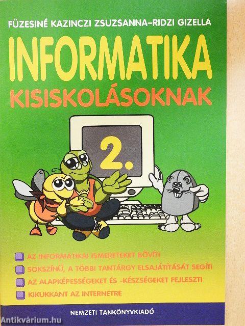 Informatika kisiskolásoknak 2.