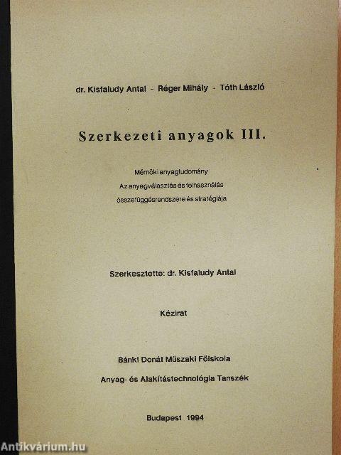 Szerkezeti anyagok III.