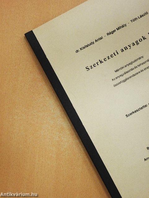 Szerkezeti anyagok III.