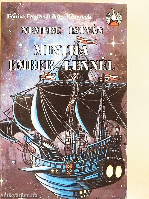 Mintha ember lennél