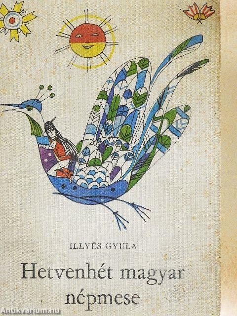 Hetvenhét magyar népmese