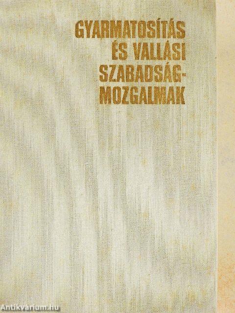 Gyarmatosítás és vallási szabadságmozgalmak