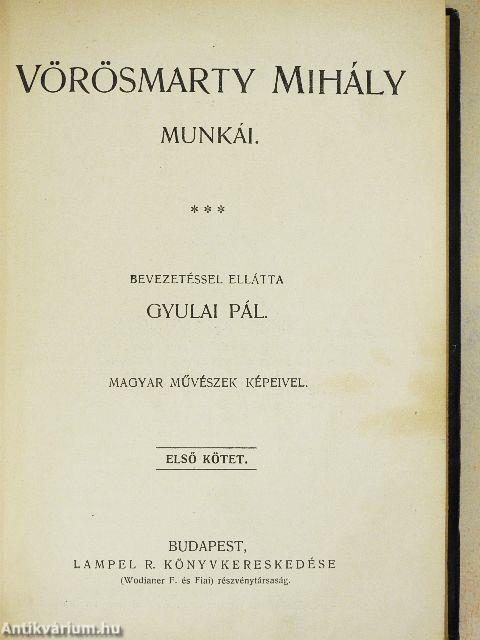 Vörösmarty Mihály munkái I.