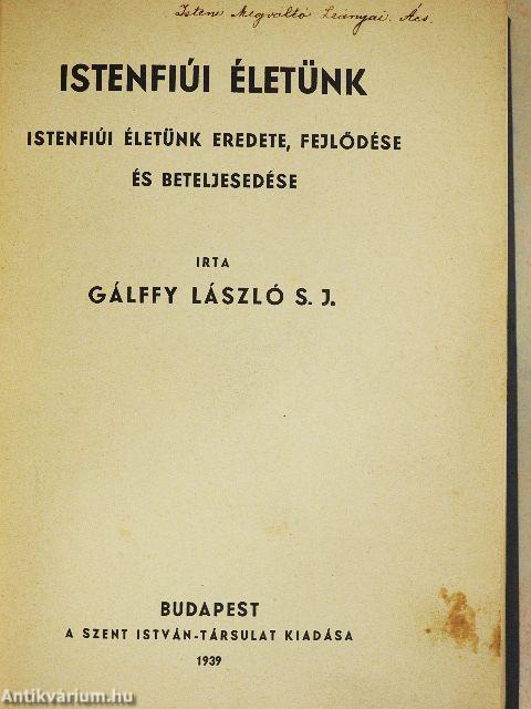 Istenfiúi életünk