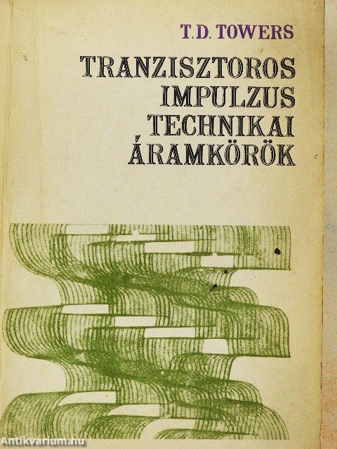 Tranzisztoros impulzustechnikai áramkörök