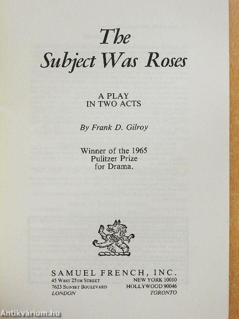 The Subject Was Roses