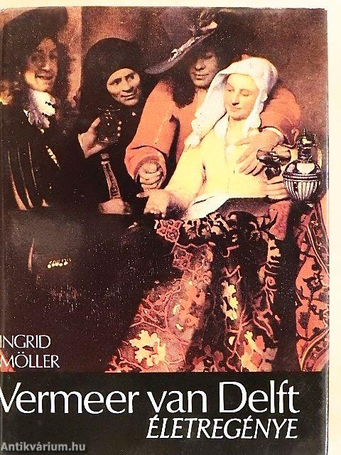 Vermeer van Delft életregénye