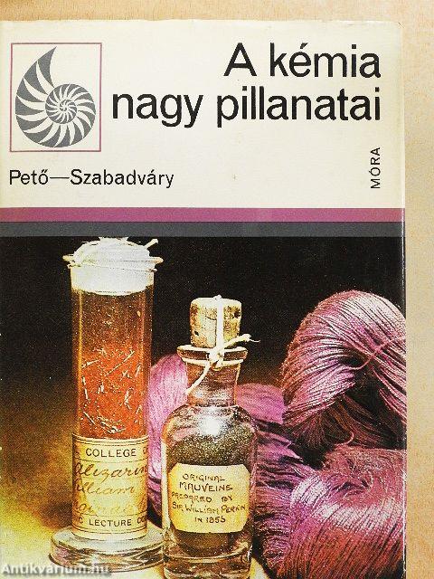 A kémia nagy pillanatai