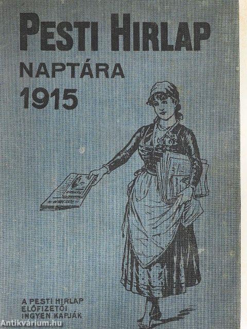 Pesti Hirlap Naptára 1915.