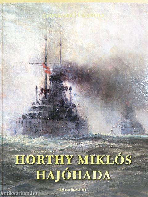 Horthy Miklós hajóhada
