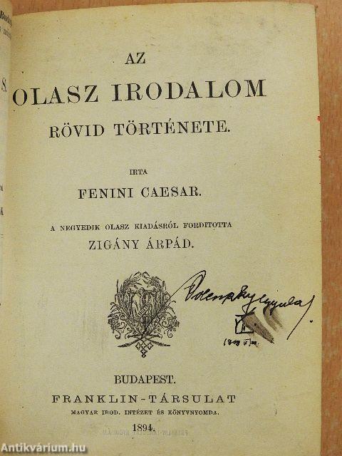 A magyar irodalom főirányai/Az olasz irodalom rövid története/Az eszmény a művészetben/Élet és irodalom/A pápaság