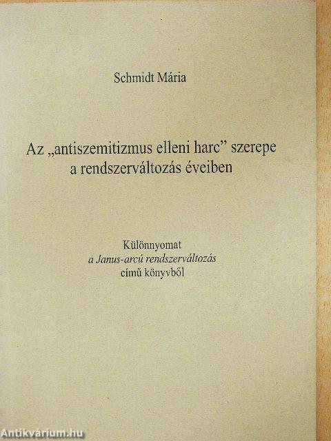 Az "antiszemitizmus elleni harc" szerepe a rendszerváltozás éveiben