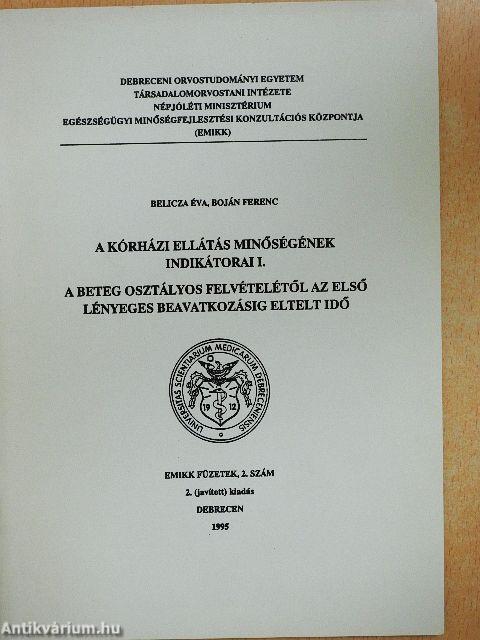 A kórházi ellátás minőségének indikátorai I.