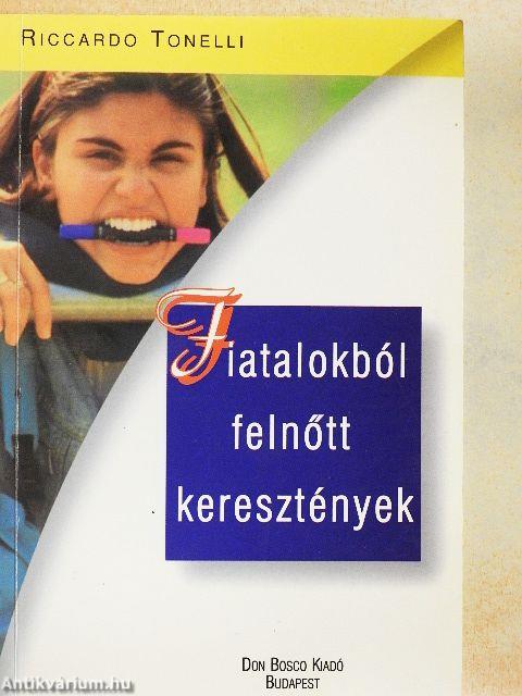 Fiatalokból felnőtt keresztények