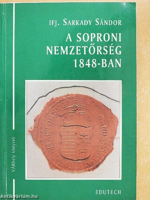 A soproni nemzetőrség 1848-ban