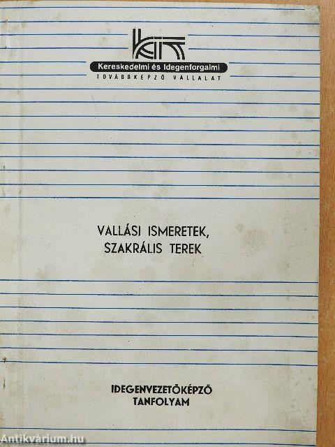 Vallási ismeretek, szakrális terek