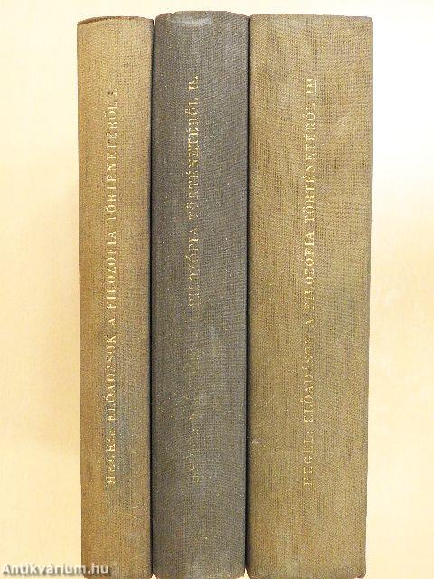 Előadások a filozófia történetéről I-III.