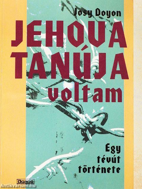 Jehova tanúja voltam