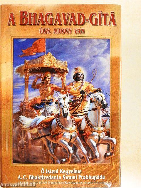 A Bhagavad-Gítá úgy, ahogy van