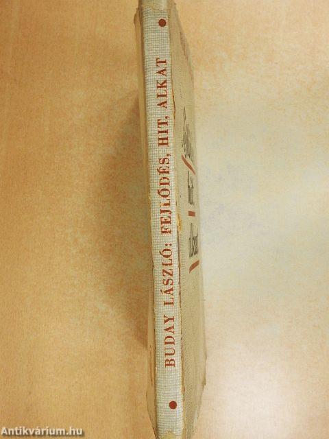 Fejlődés, hit, alkat