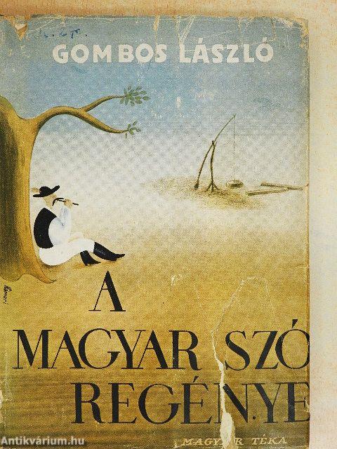 A magyar szó regénye