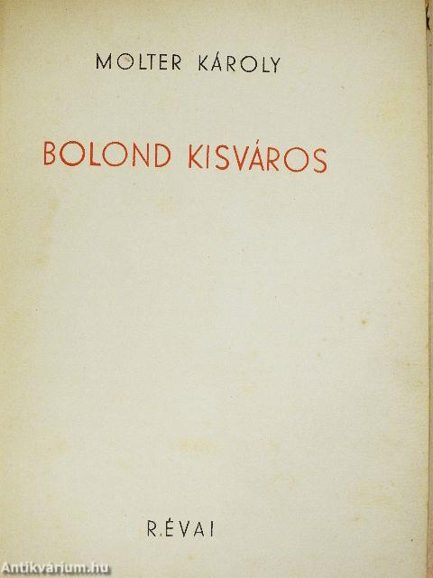 Bolond kisváros