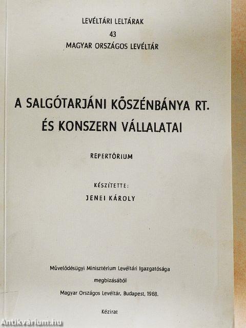 A Salgótarjáni Kőszénbánya Rt. és Konszern vállalatai